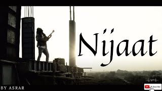 Nijaat  Asrar  Official Video 2022 [upl. by Lilyan]