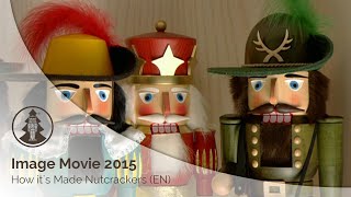 Christian Ulbricht  Image Movie  How its Made Nutcrackers  2015  EN [upl. by Layap]