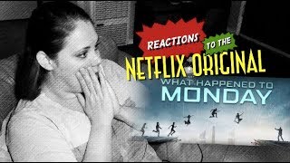 NETFLIX ORIGINAL “What Happened To Monday” reactions [upl. by Gonyea]