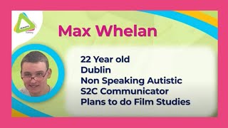 Max Whelan nonspeaking Irish Autistic Advocate [upl. by Rachael]