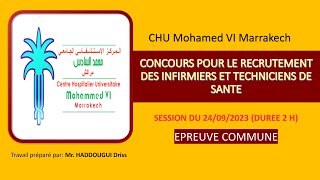 CHU Mohamed VI Marrakech CONCOURS POUR LE RECRUTEMENT DES ITS SESSION DU 24092023 EPREUVE COMMUNE [upl. by Steve515]