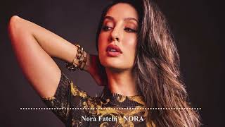 Nora Fatehi  NORA Music Video [upl. by Dreddy29]