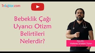 Bebeklerde Uyarıcı Otizm Belirtileri Neledir  TrdoktorCom [upl. by Guibert]