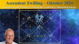 Aszendent Zwillinge Oktober 2024 im Vedischen Horoskop [upl. by Kitarp]