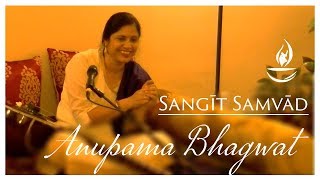 Sangit Samvad  Anupama Bhagwat  Sitar [upl. by Camp864]