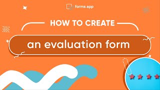 How to create an evaluation form [upl. by Winfield]