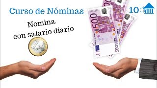 10 Curso de nóminas Nómina con salario diario [upl. by Antonietta]