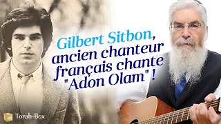 Gilbert Aharon Sitbon chante quotAdon Olamquot [upl. by Reneta]