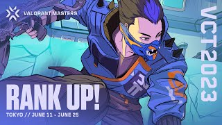 RANK UP  2023 VALORANT Masters Tokyo  Event Trailer [upl. by Mastat411]