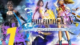 Final Fantasy X2 HD Remaster English Walkthrough Part 1  Prologue [upl. by Heinrich122]