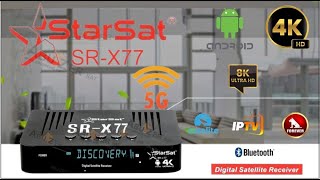 Starsat Sr X77 4K8K  5G Android Forever مواصفات بمعالج جديد 2024 [upl. by Ybrik501]