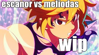 ESCANOR vs MELIODAS fan animation  teaservistazo quotwipquot [upl. by Sibella]