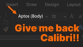 How to get Calibri BACK  APTOS and the new fonts [upl. by Mona]