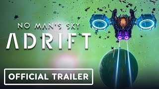 No Mans Sky Adrift  Official Trailer [upl. by Jamin]