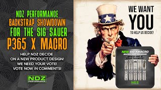 Sig Sauer P365 X Macro Backstrap Faceoff Vote Your Favorite [upl. by Atalayah]