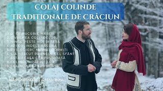 COLINDE TRADITIONALE COLAJ  ❄️🛷⛄️  Raluca Diaconu amp Vlad Roșu [upl. by Tram552]