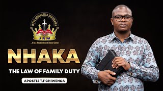 NHAKATHE LAW OF FAMILY DUTY  APOSTLE TF CHIWENGA  SUNDAY SERVICE  28 JANUARY 2024 [upl. by Lev]