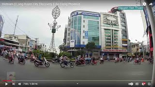 Vietnam  Long Xuyen City Discovery  An Giang Province [upl. by Nakada430]