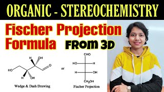 Stereochemistry Fischer Projection Formula in Hindi Organic Chemistry Wedge Dash to Fischer Rules [upl. by Relyat743]