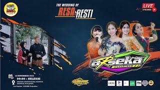 🔴📡 Season 1  Live Wedding RESA amp RERE ❃ ARSEKA Music ❃ Kusuma Production ❃ 12 November 2023 ❃ [upl. by Lugo]