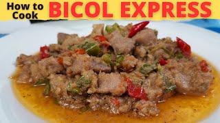 BICOL EXPRESS l How To Cook Bicol Express l SPICY PORK STEW [upl. by Ivana]