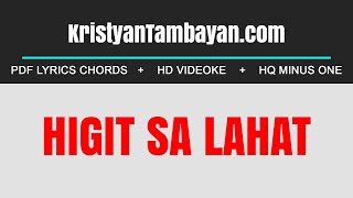 Higit Sa Lahat Chords Lyrics MP3 Minus One Videoke Karaoke Instrumental [upl. by Dier]