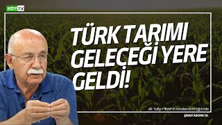 TÜRK TARIMI NEREYE GİDİYOR   TOPRAK VE İNSAN [upl. by Laehpar]