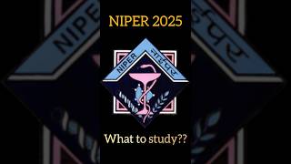 NIPER JEE 2025 SYLLABUSgpat niper2025 pharmacy [upl. by Laspisa]