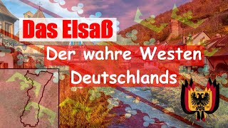 Das Elsaß der wahre Westen Deutschlands [upl. by Nameloc]