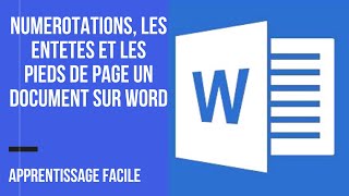 comment numéroter mettre les entêtes et les pieds de pages dans un document sur Word [upl. by Marquis851]