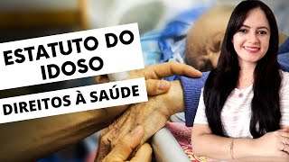 Estatuto do Idoso  Direito à Saúde Profa Juliana Mello [upl. by Airolg514]