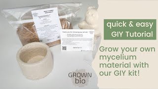 Grow your own mycelium product  5 easy steps amp GIY kit  Grown Bio [upl. by Maro]