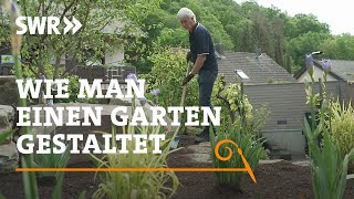 Wie man einen Garten gestaltet  SWR Handwerkskunst [upl. by Eerahs149]