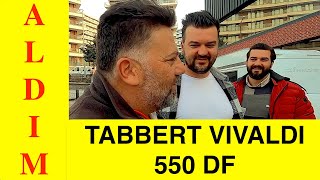 TABBERT VIVALDI 550 DF Aldım [upl. by Ainesell]