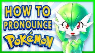 How to Pronounce Pokemon Names [upl. by Vig]