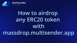 How to airdrop any ERC 20 token with massdrop multisender app [upl. by Enetsuj]