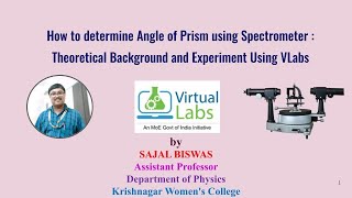 How to determine Angle of Prism using Spectrometer Theoretical Background and Experiment Using VLab [upl. by Sosthenna879]