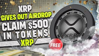 CRYPTO AIRDROP BEST 2024  CLAIM 500 XRP TOKEN XRP [upl. by Jelsma]