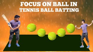 How to focus on ball in tennis ball batting  ball pe focus kesy kare  focus on ball in batting [upl. by Walley]