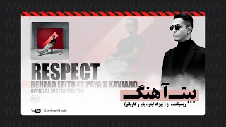 Behzad Leito Ft Paya x Kaviano  Respect Official Instrumental بیت آهنگ ریسپکت از بهزاد لیتو [upl. by Benenson]