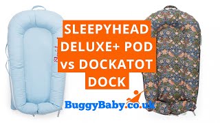 Sleepyhead Deluxe  Pod vs DockATot Dock  BuggyBaby Reviews [upl. by Ennairb]