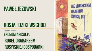 Rubel grabarzem rosyjskiej gospodarki Czyli jak władza okrada Rosjan Jeżowski na żywo [upl. by Ecirtnahs]