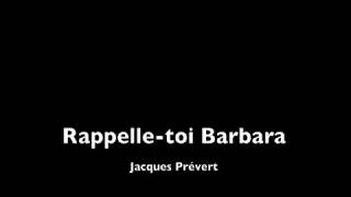 quotRappelletoi Barbaraquot de Jacques Prévert  lecture [upl. by Dettmer]