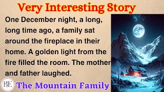 Learn English through Story ⭐ Level 2  The Mountain Family  Graded Reader [upl. by Arabelle]