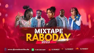 New Raboday Mixtape 2023  Mixtape bout vibe by Dj Runest [upl. by Atnwahs]