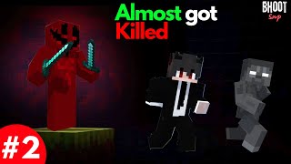 I ALMOST GOT KILLED BY THIS ENTITY  BHOOT SMP S1 2 [upl. by Ester]