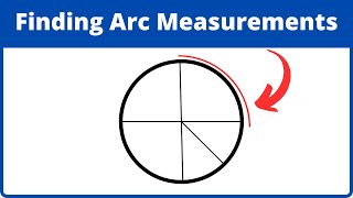 Finding Arc Measurements of a Circle [upl. by Faucher]