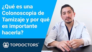 ¿Qué es una Colonoscopia de Tamizaje y por qué es importante hacerla [upl. by Arerrac]