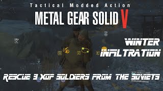 Metal Gear Solid 5 Winter Infiltration Custom Side Ops Extract the XOF Prisoners [upl. by Damha116]