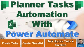 Excel to Planner Using Power Automate  Create Task  Create Checklist Update Tasks and Checklist [upl. by Tindall]